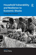 Household Vulnerability and Resilience to Economic Shocks: Findings from Melanesia