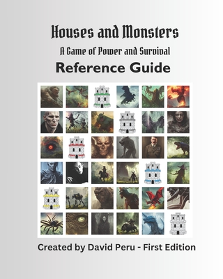 Houses and Monsters Reference Guide: HAM First Edition - Peru, David