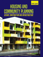 Housing and Community Planning: Design, Construction and Infrastructure