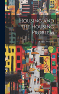 Housing and the Housing Problem