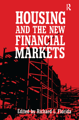Housing and the New Financial Mark - Florida, Richard L.