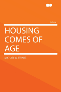 Housing Comes of Age