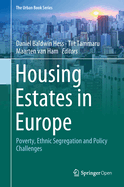 Housing Estates in Europe: Poverty, Ethnic Segregation and Policy Challenges