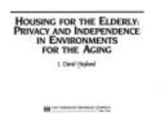 Housing for the Elderly Roy Use Only - Hoglund, David, and Hoglund, J David