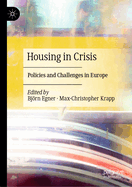 Housing in Crisis: Policies and Challenges in Europe