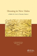 Housing in New Halos: A Hellenistic Town in Thessaly, Greece