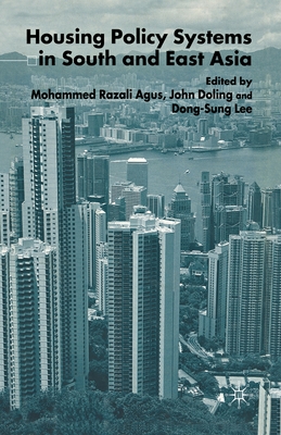 Housing Policy Systems in South and East Asia - Agus, R (Editor), and Doling, J (Editor), and Lee, D (Editor)