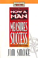 How a Man Measures Success