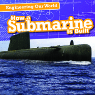 How a Submarine Is Built
