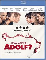 How About Adolf? [Blu-ray] - Snke Wortmann