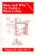 How and why to build a wine cellar.