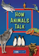 How Animals Talk