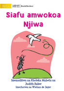 How Ant Saved Dove - Siafu amwokoa Njiwa