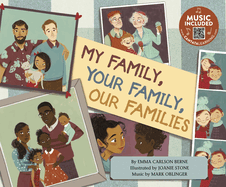 How are We Alike and Different? My Family, Your Family, Our Families