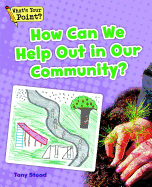 How Can We Help Out in Our Community?