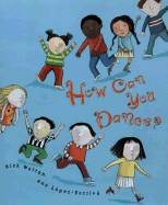 How Can You Dance?