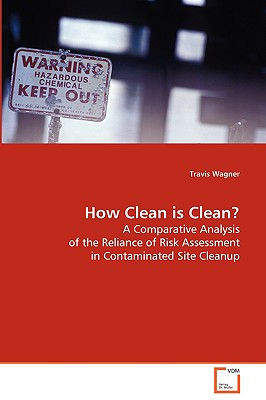 How Clean is Clean? - Wagner, Travis