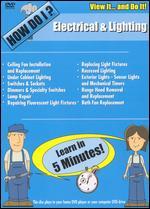 How Do I: Electrical and Lighting - 