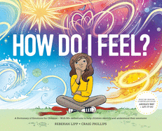 How Do I Feel? A Dictionary of Emotions