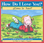 How Do I Love You? Como Te Amo?