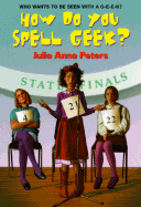 How Do You Spell Geek? - Peters, Julie Anne