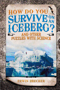 How Do You Survive on an Iceberg?