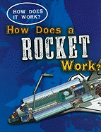 How Does a Rocket Work?