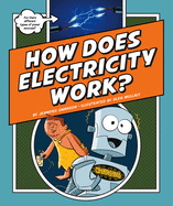 How Does Electricity Work?