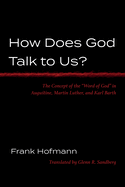 How Does God Talk to Us?