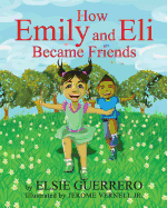 How Emily and Eli Became Friends