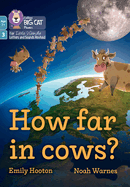 How far in cows?: Phase 3 Set 1