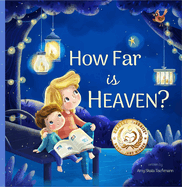 How Far Is Heaven?