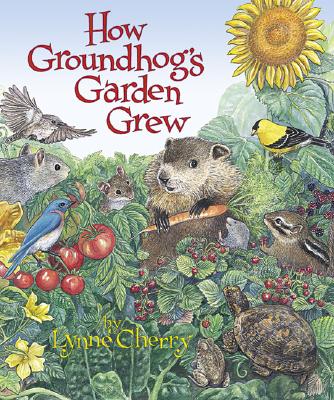 How Groundhog's Garden Grew - 