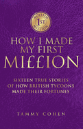 How I Made My First Million