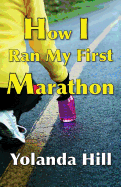 How I Ran My First Marathon