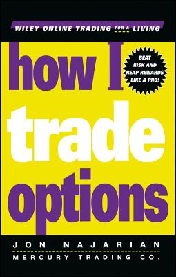 How I Trade Options - Najarian, Jon