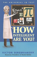 How Intelligent are You?