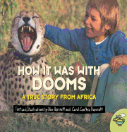 How It Was with Dooms: A True Story from Africa
