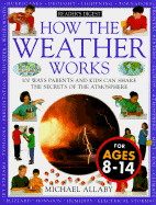 How It Works: How the Weather Works - Allaby, Michael, and Vorderman, Carol