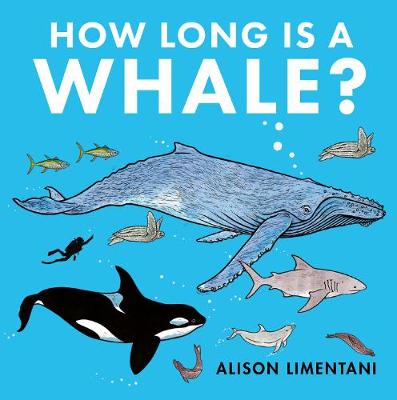 How Long is a Whale? - LImentani, Alison