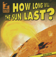 How Long Will the Sun Last?