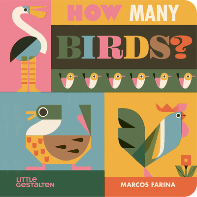 How Many Birds? - Farina, Marcos (Creator), and Little Gestalten (Editor)