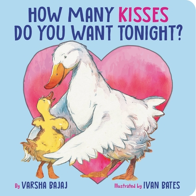 How Many Kisses Do You Want Tonight? - Bajaj, Varsha