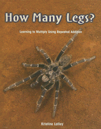 How Many Legs?: Learning to Multiply Using Repeated Action