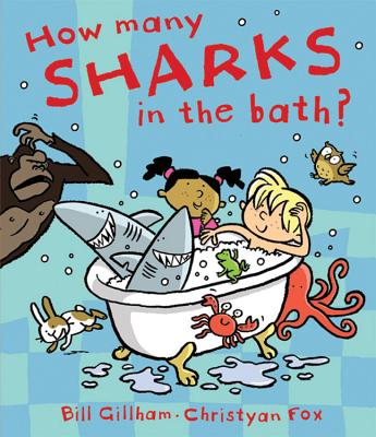 How Many Sharks in the Bath? - Gillham, Bill