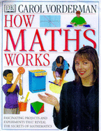 How Mathematics Works - Vorderman, Carol