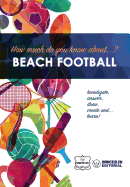 How much do yo know about... Beach Football