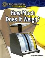 How Much Does It Weigh?