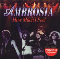 How Much I Feel and Other Hits - Ambrosia