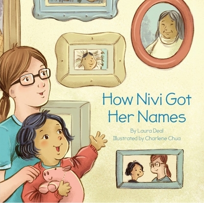How Nivi Got Her Names - Deal, Laura
